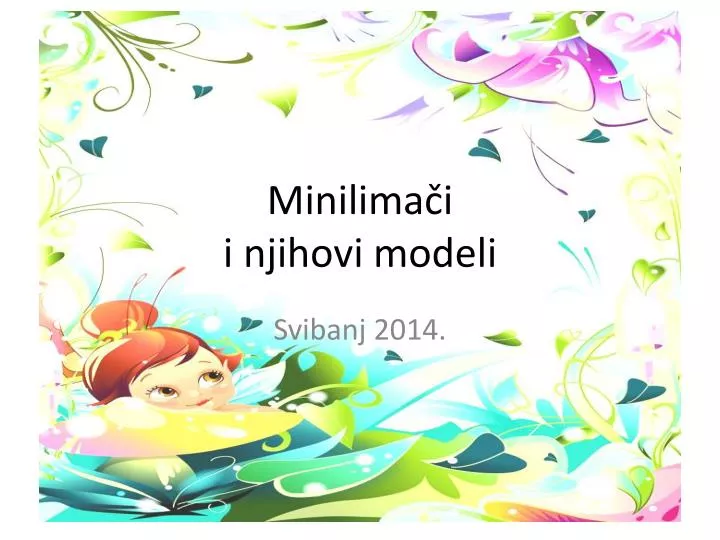 minilima i i njihovi modeli