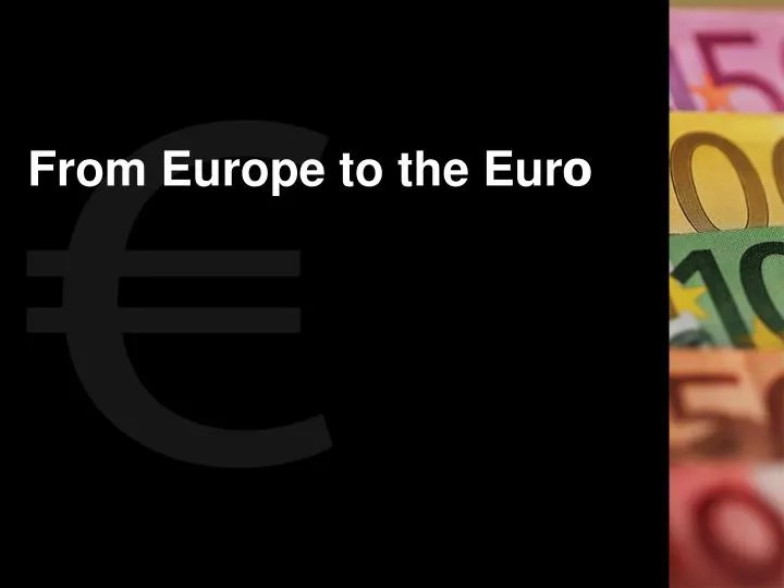 from europe to the eur o