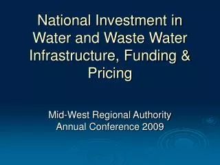National Investment in Water and Waste Water Infrastructure, Funding &amp; Pricing