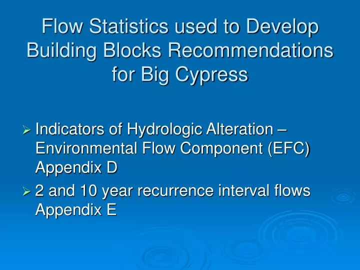 flow statistics used to develop building blocks recommendations for big cypress