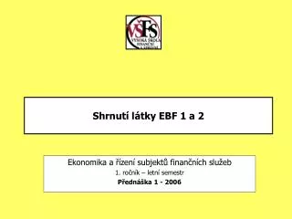 shrnut l tky ebf 1 a 2