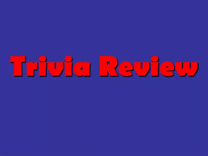 trivia review