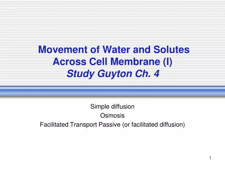 movement of water and solutes across cell membrane i study guyton ch 4