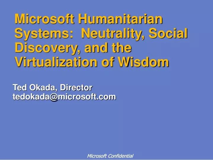 microsoft humanitarian systems neutrality social discovery and the virtualization of wisdom