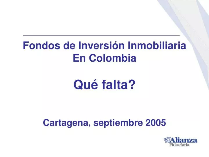 fondos de inversi n inmobiliaria en colombia qu falta