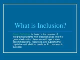 What is Inclusion?