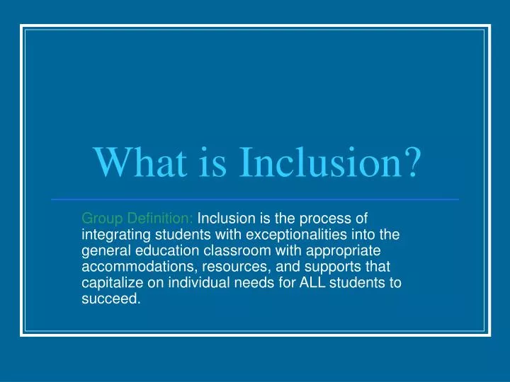 what is inclusion
