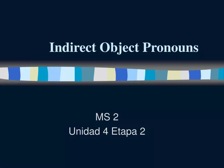 indirect object pronouns