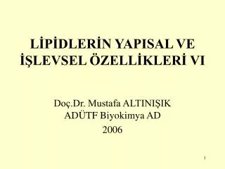l p dler n yapisal ve levsel zell kler vi