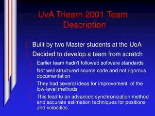 UvA Triearn 2001 Team Description