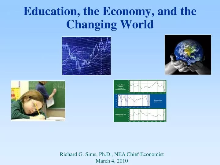 education the economy and the changing world