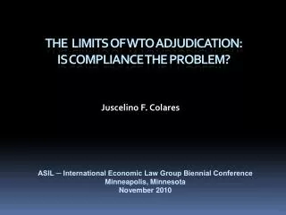 The Limits of WTO Adjudication: Is Compliance the Problem?