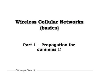 Wireless Cellular Networks (basics)