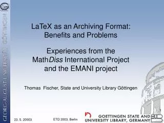 LaTeX as an Archiving Format: Benefits and Problems