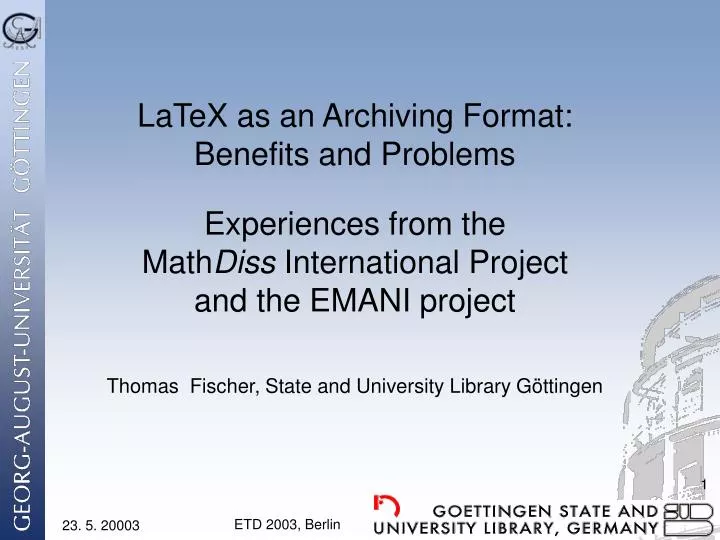 latex as an archiving format benefits and problems