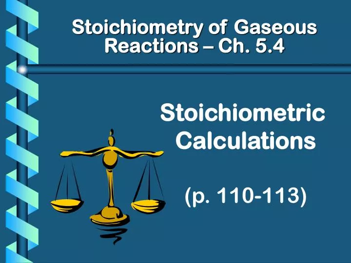 stoichiometry of gaseous reactions ch 5 4