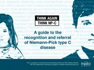 A guide to the recognition and referral of Niemann-Pick type C disease