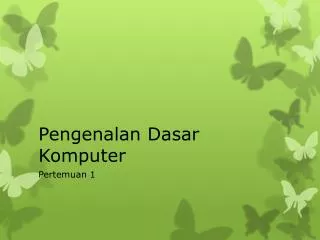 pengenalan dasar komputer