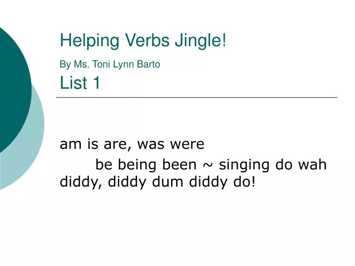 helping verbs jingle by ms toni lynn barto list 1