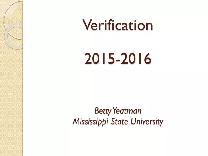 verification 2015 2016 betty yeatman mississippi state university