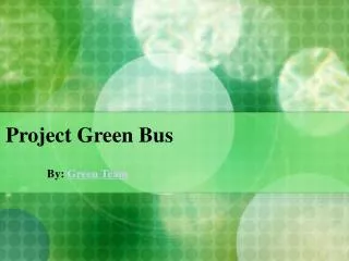 Project Green Bus