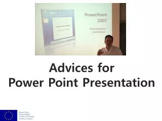 Advices for Power Point Presentation