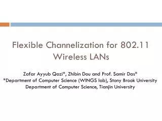 Flexible Channelization for 802.11 Wireless LANs