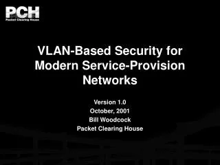 VLAN-Based Security for Modern Service-Provision Networks