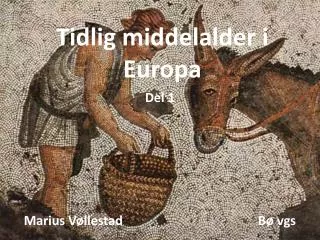 tidlig middelalder i europa