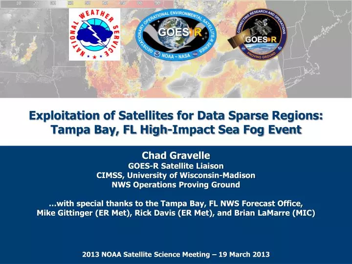 exploitation of satellites for data sparse regions tampa bay fl high impact sea fog event
