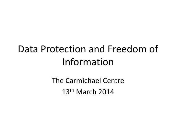 data protection and freedom of information