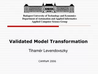Validated Model Transformation
