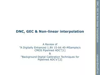 DNC, GEC &amp; Non-linear interpolation