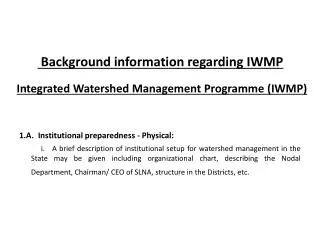 Background information regarding IWMP Integrated Watershed Management Programme (IWMP)