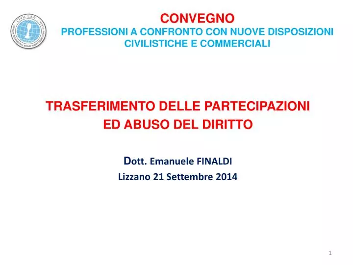 convegno professioni a confronto con nuove disposizioni civilistiche e commerciali