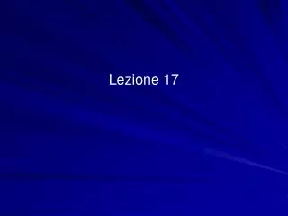 lezione 17