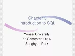 Chapter 3 Introduction to SQL