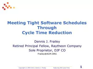 Meeting Tight Software Schedules Through Cycle Time Reduction