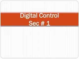 Digital Control S ec # 1