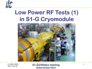 Low Power RF Tests (1) in S1-G Cryomodule