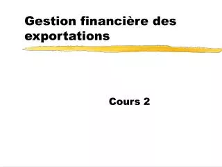 gestion financi re des exportations
