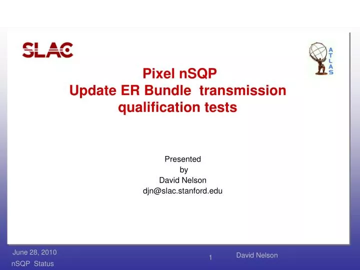pixel nsqp update er bundle transmission qualification tests