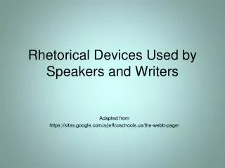 Rhetorical Devices Used by Speakers and Writers