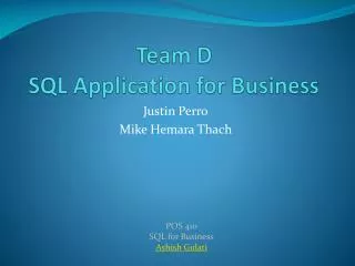Team D SQL Application for Business