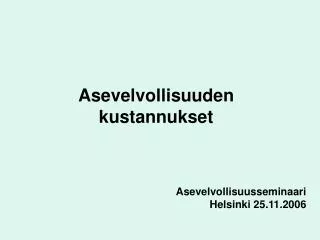 asevelvollisuuden kustannukset