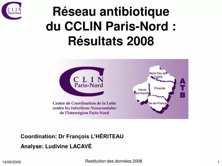 r seau antibiotique du cclin paris nord r sultats 2008