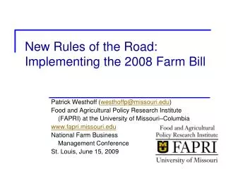 New Rules of the Road: Implementing the 2008 Farm Bill