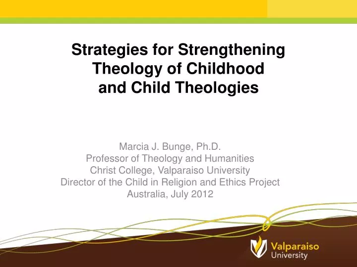strategies for strengthening theology of childhood and child theologies