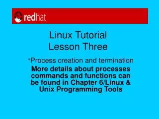 Linux Tutorial Lesson Three