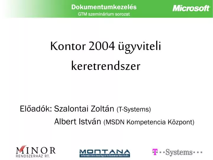 kontor 2004 gyviteli keretrendszer